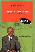 Premi & punizioni. Alla ricerca della felicità