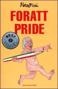 Foratt Pride - Giorgio Forattini - copertina