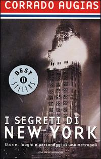 I segreti di New York. Storie, luoghi e personaggi di una metropoli - Corrado Augias - 3