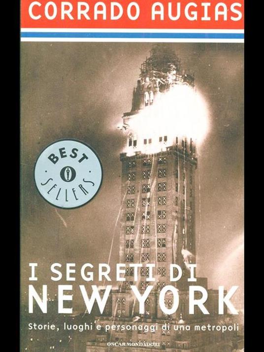 I segreti di New York. Storie, luoghi e personaggi di una metropoli - Corrado Augias - 2