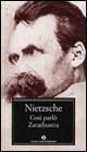 Così parlò Zarathustra. Un libro per tutti e per nessuno - Friedrich Nietzsche - copertina