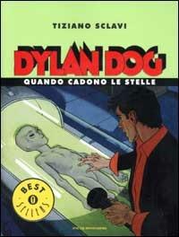 Dylan Dog. Quando cadono le stelle - Tiziano Sclavi - copertina