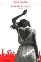 La festa è finita - Lidia Ravera - copertina