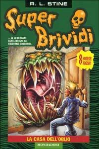 Casa dell'oblio - Robert L. Stine - copertina