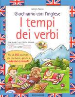 Giochiamo con l'inglese. I tempi dei verbi - Allegra Panini - copertina