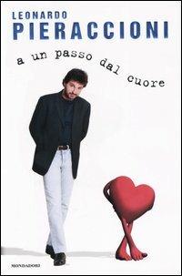 A un passo dal cuore -  Leonardo Pieraccioni - copertina