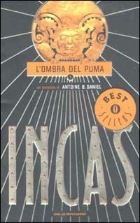 Incas. L'ombra del puma - Antoine B. Daniel - copertina