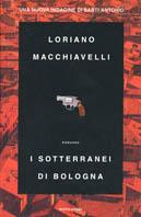 I sotterranei di Bologna - Loriano Macchiavelli - copertina