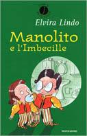 Manolito e l'Imbecille - Elvira Lindo - copertina