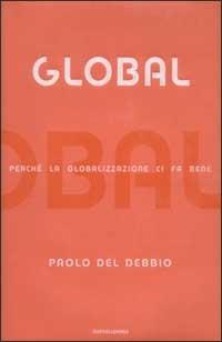 Global. Perché la globalizzazione ci fa bene - Paolo Del Debbio - copertina