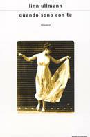 Quando sono con te - Linn Ullmann - copertina