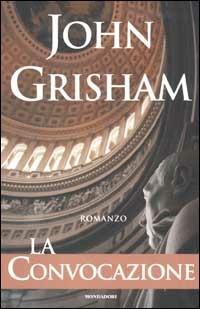 La convocazione - John Grisham - copertina