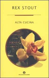 Alta cucina - Rex Stout - copertina