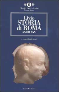 Storia di Roma. Libri XXVIII-XXX. Testo latino a fronte - Tito Livio - copertina