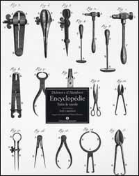 Encyclopédie. Tutte le tavole. Vol. 1: Arti e mestieri. - Denis Diderot,Jean-Baptiste d' Alembert - copertina
