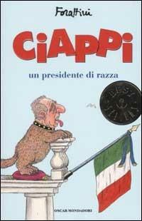 Ciappi. Un presidente di razza - Giorgio Forattini - copertina