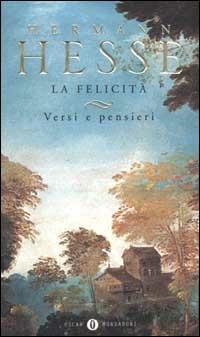 La felicità. Versi e pensieri - Hermann Hesse - copertina