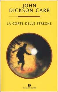 La corte delle streghe - John D. Carr - copertina
