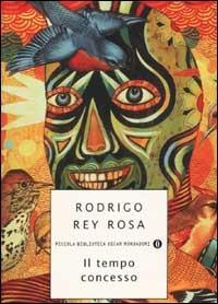 Il tempo concesso - Rodrigo Rey Rosa - copertina