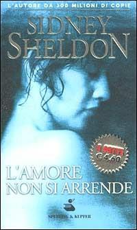 L' amore non si arrende - Sidney Sheldon - copertina