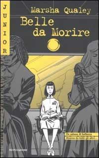 Belle da morire - Marsha Qualey - copertina