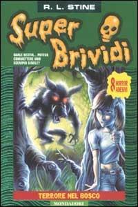  Terrore nel bosco -  Robert L. Stine - copertina