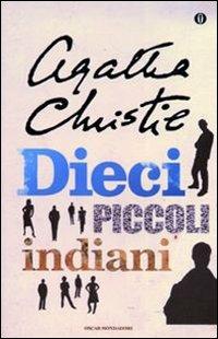 Dieci piccoli indiani (... e poi non rimase nessuno) - Agatha Christie - copertina