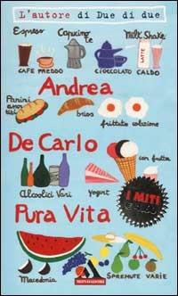 Pura vita - Andrea De Carlo - copertina