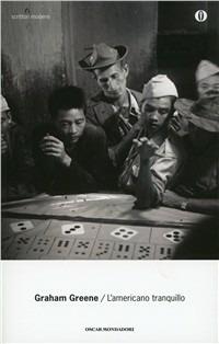 Un americano tranquillo - Graham Greene - copertina