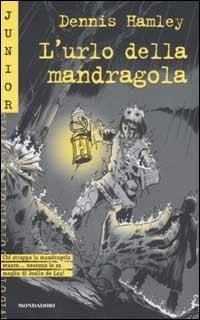 L' urlo della mandragola - Dennis Hamley - copertina