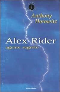 Alex Rider agente segreto - Anthony Horowitz - copertina