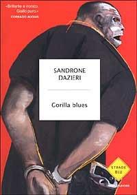 Gorilla blues - Sandrone Dazieri - copertina