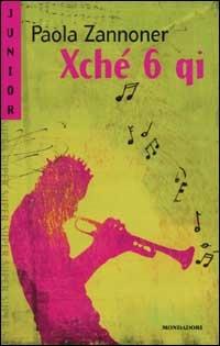 Xché 6 qi - Paola Zannoner - copertina