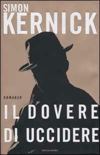 Il dovere di uccidere - Simon Kernick - copertina