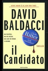 Il candidato - David Baldacci - copertina