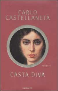 Casta diva - Carlo Castellaneta - copertina