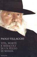 Vita, morte e miracoli di un pezzo di merda - Paolo Villaggio - copertina