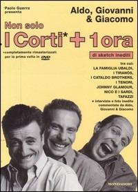 Non solo i corti. 2 DVD. Con libro - Aldo Giovanni e Giacomo - copertina