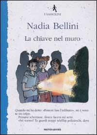 La chiave nel muro - Nadia Bellini - copertina