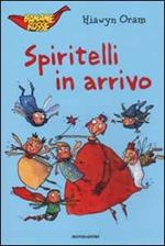 Spiritelli in arrivo