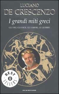 I grandi miti greci - Luciano De Crescenzo - copertina