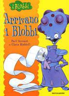 Arrivano i Blobbi - Paul Stewart,Chris Riddell - copertina