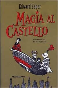 Magia al castello - Edward Eager - copertina