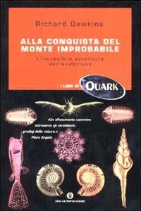 Alla conquista del monte improbabile. L'incredibile avventura dell'evoluzione - Richard Dawkins - copertina