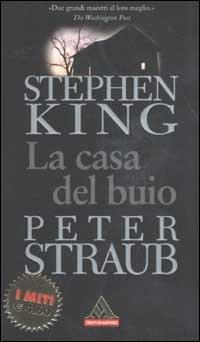 La casa del buio - Stephen King,Peter Straub - copertina