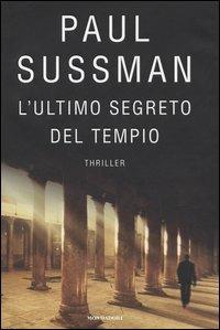 L' ultimo segreto del tempio - Paul Sussman - copertina