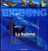Le balene e altri mammiferi marini. Con CD-ROM - Yves Cohat - copertina