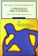 I linguaggi della scienza. Ultime notizie su mente, cultura, natura