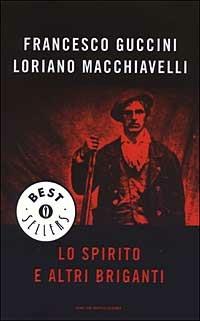 Lo spirito e altri briganti - Francesco Guccini,Loriano Macchiavelli - copertina