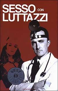 Sesso con Luttazzi - Daniele Luttazzi - copertina